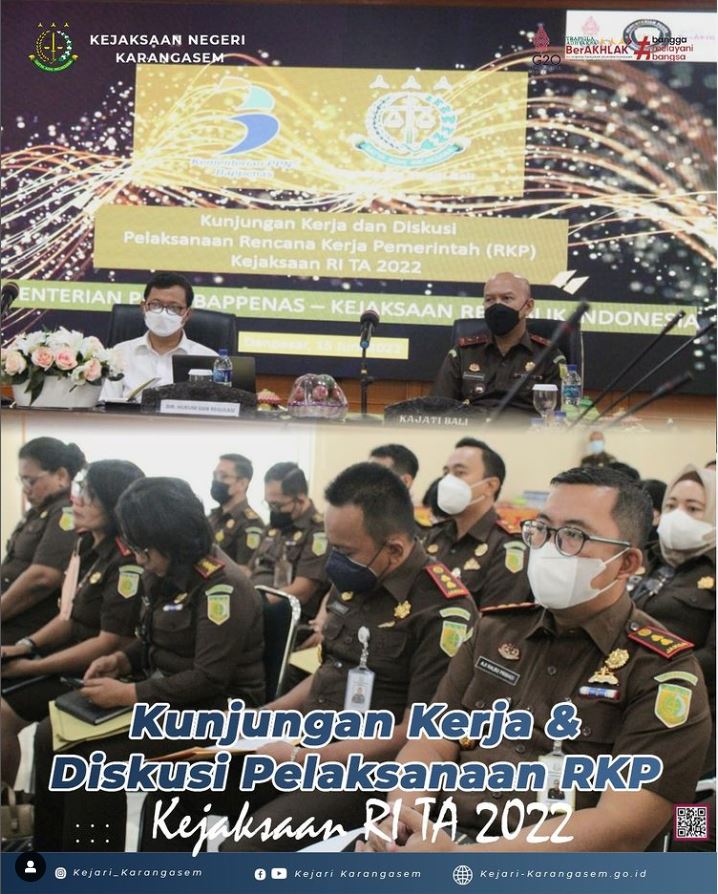 KUNJUNGAN KERJA & DISKUSI PELAKSANAAN RKP KEJAKSAAN RI TA 2022