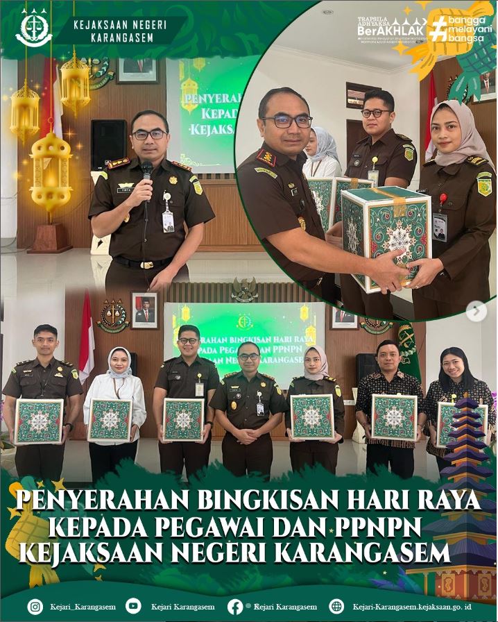 PENYERAHAN BINGKISAN HARI RAYA KEPADA PEGAWAI DAN PPNPN KEJAKSAAN NEGERI KARANGASEM