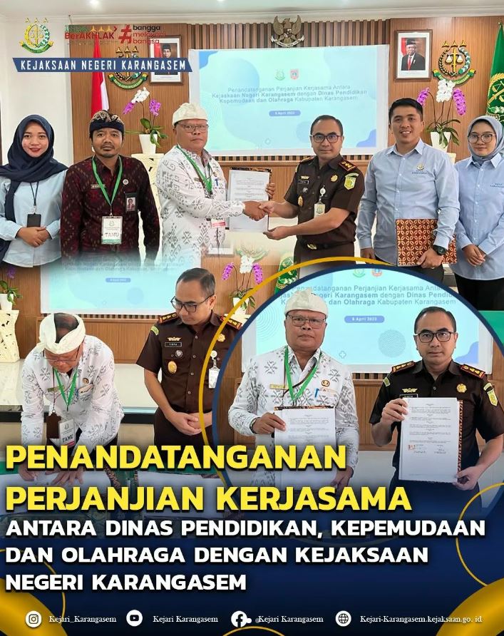 PENANDATANGANAN PERJANJIAN KERJASAMA ANTARA DINAS PENDIDIKAN, KEPEMUDAAN DAN OLAHRAGA DENGAN KEJAKSAAN NEGERI KARANGASEM