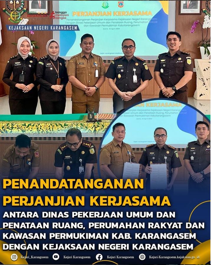 PENANDATANGANAN PERJANJIAN KERJA SAMA ANTARA DINAS PEKERJAAN UMUM DAN PENATAAN RUANG, PERUMAHAN RAKYAT DAN KAWASAN PERMUKIMAN KAB. KARANGASEM DENGAN KEJAKSAAN NEGERI KARANGASEM