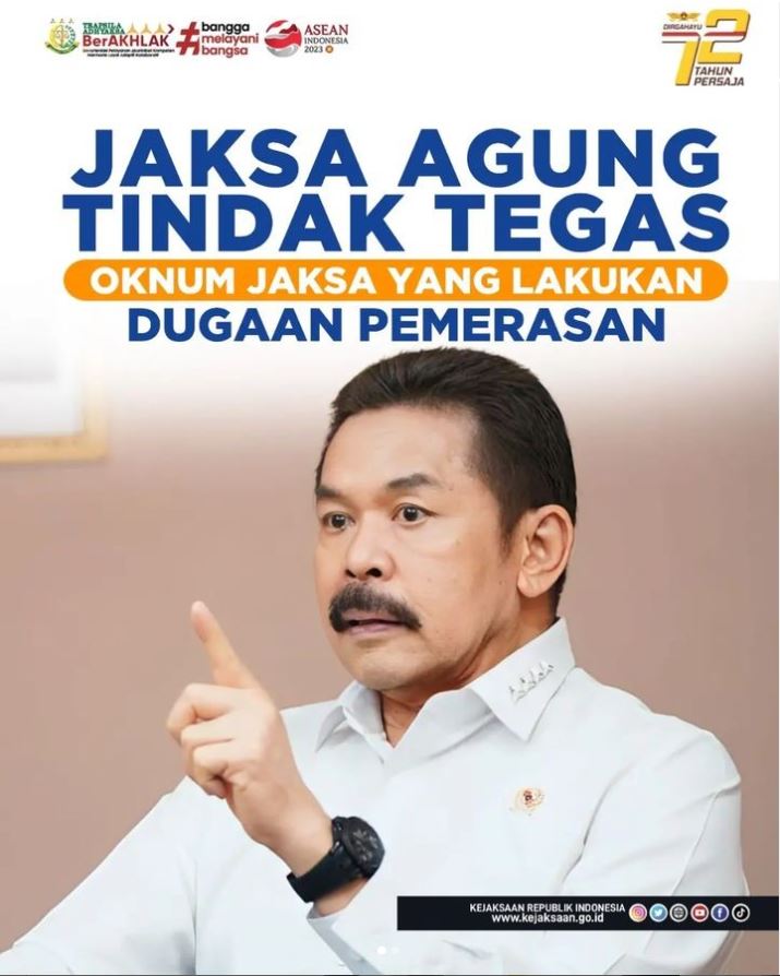 JAKSA AGUNG TINDAK TEGAS OKNUM JAKSA YANG LAKUKAN DUGAAN PEMERASAN