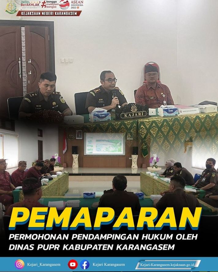 PEMAPARAN PERMOHONAN PENDAMPINGAN HUKUM OLEH  DINAS PUPR KABUPATEN KARANGASEM