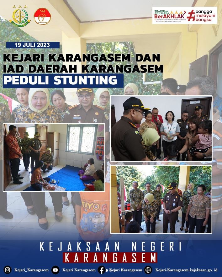 KEJARI KARANGASEM DAN IAD DAERAH KARANGASEM PEDULI STUNTING
