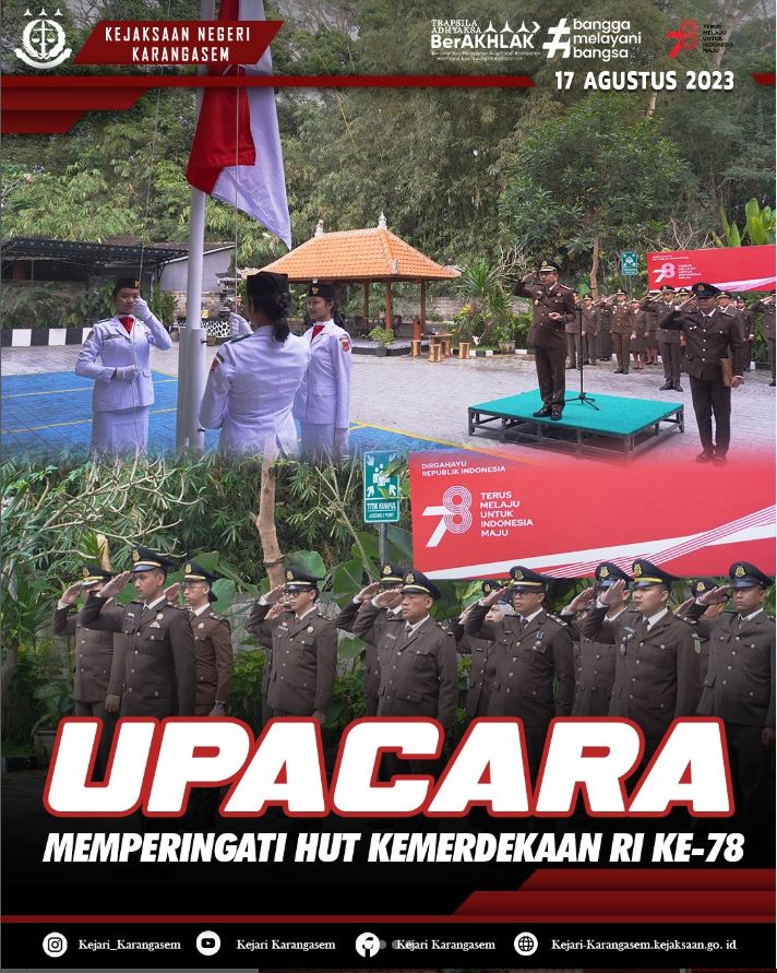 UPACARA MEMPERINGATI HUT KEMERDEKAAN RI KE-78