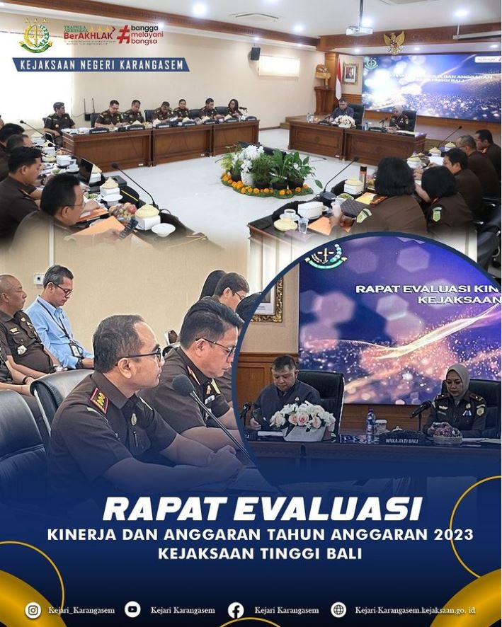 RAPAT EVALUASI KINERJA DAN ANGGARAN TAHUN ANGGARAN 2023 KEJAKSAAN TINGGI BALI