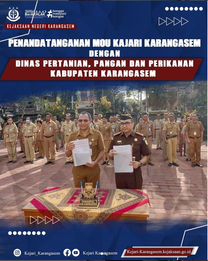 PENANDATANGANAN MOU KAJARI KARANGASEM DENGAN DINAS PERTANIAN, PANGAN DAN PERIKANAN KABUPATEN KARANGASEM
