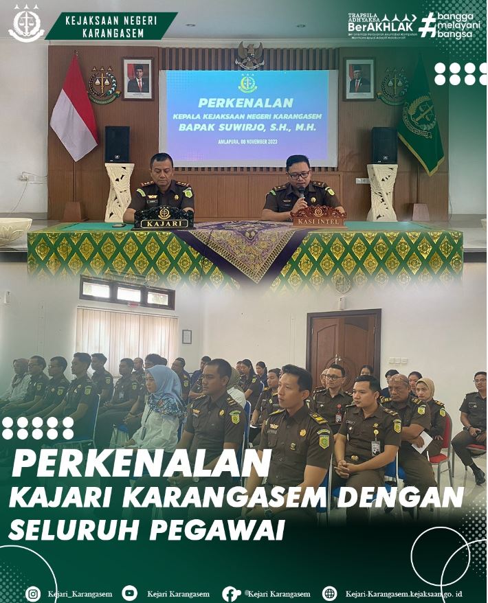 PERKENALAN KAJARI KARANGASEM DENGAN SELURUH PEGAWAI