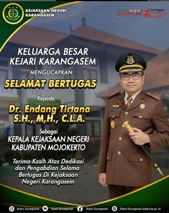 KELUARGA BESAR KEJAKSAAN MENGUCAPKAN SELAMAT BERTUGAS KEPADA DR. ENDANG TIRTANA, S.H.,M.H.,C.L.A.