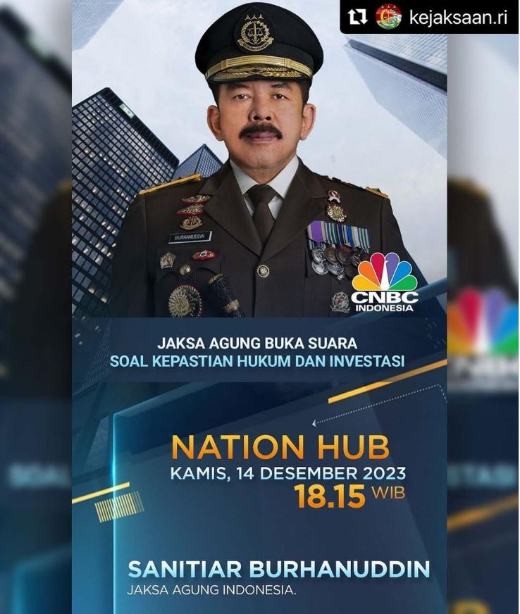JAKSA AGUNG BUKA SUARA SOAL KEPASTIAN HUKUM DAN INVESTASI