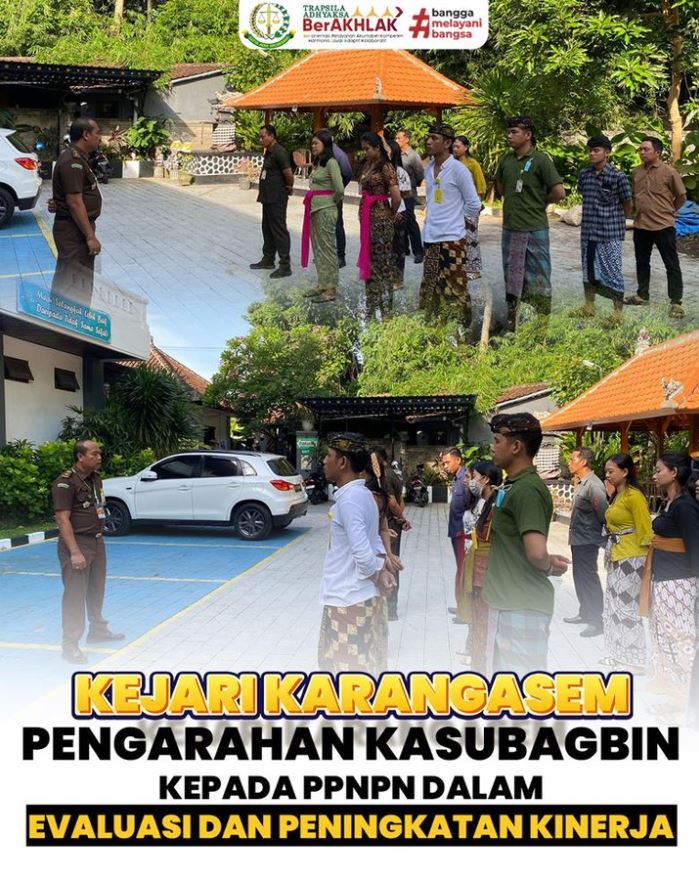 PENGARAH KASUBAGBIN KEPADA PPNPN DALAM EVALUASI DAN PENINGKATAN KINERJA