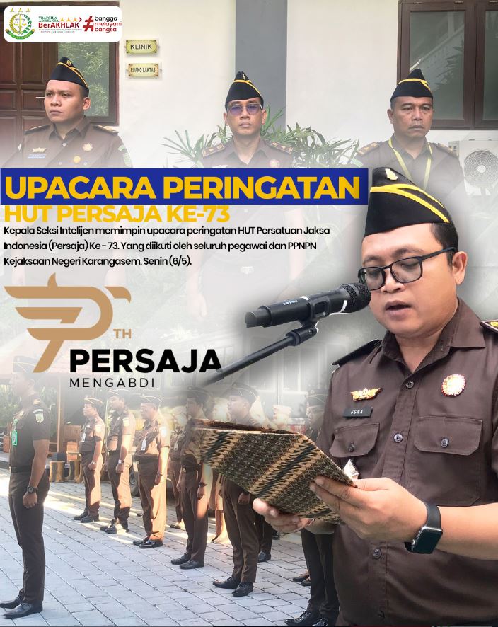 UPACARA PERINGATAN HUT PERSAJA KE-73