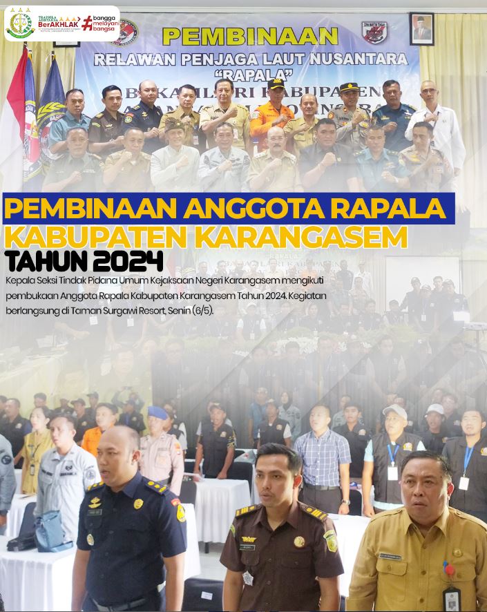 PEMBINAAN ANGGOTA RAPALA KABUPATEN KARANGASEM TAHUN 2024