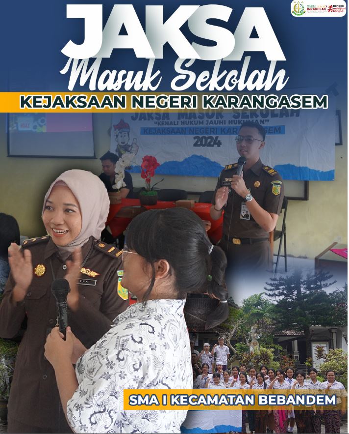 JAKSA MASUK SEKOLAH SMA N 1 BEBANDEM