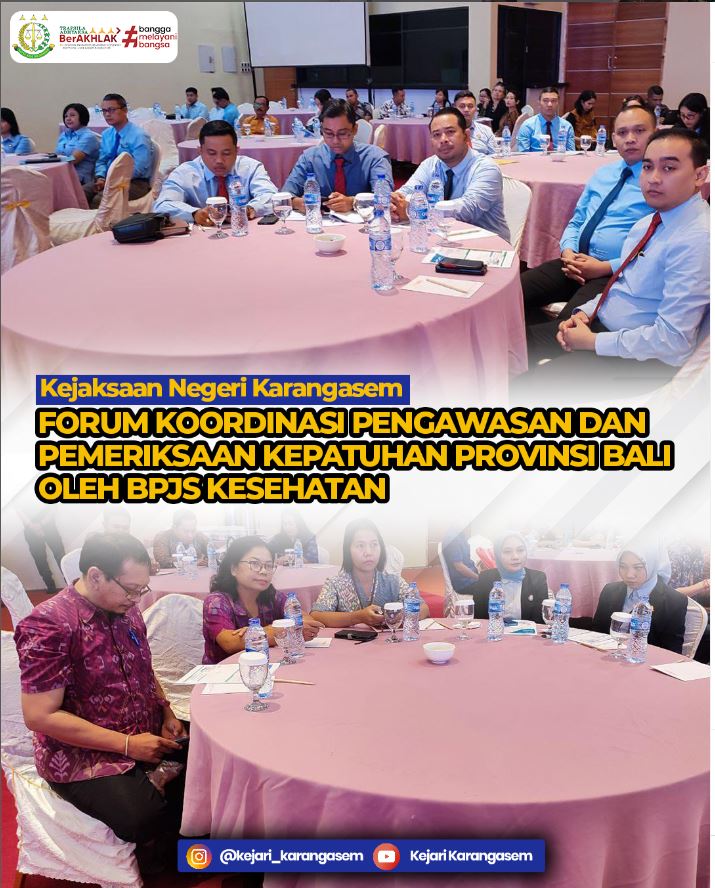FORUM KOORDINASI PENGAWASAN DAN PEMERIKSAAN KEPATUHAN PROVINSI BALIOLEH BPJS KESEHATAN