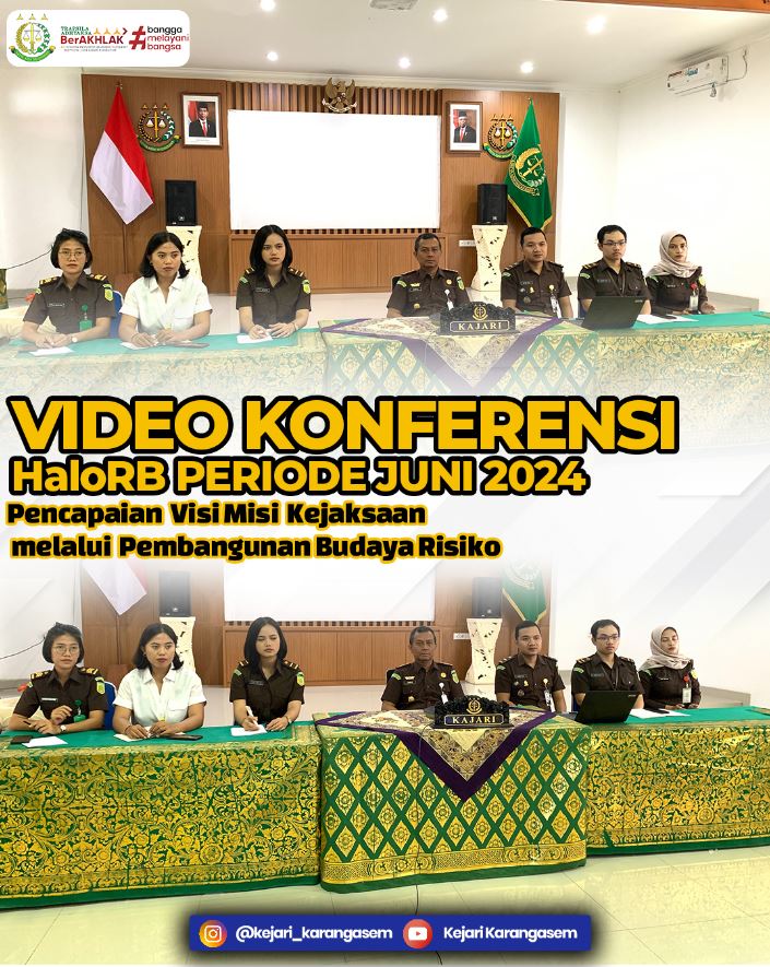 HaloRB PERIODE JUNI 2024 PENCAPAIAN VISI MISI KEJAKSAAN MELALUI PEMBANGUNAN BUDAYA RISIKO