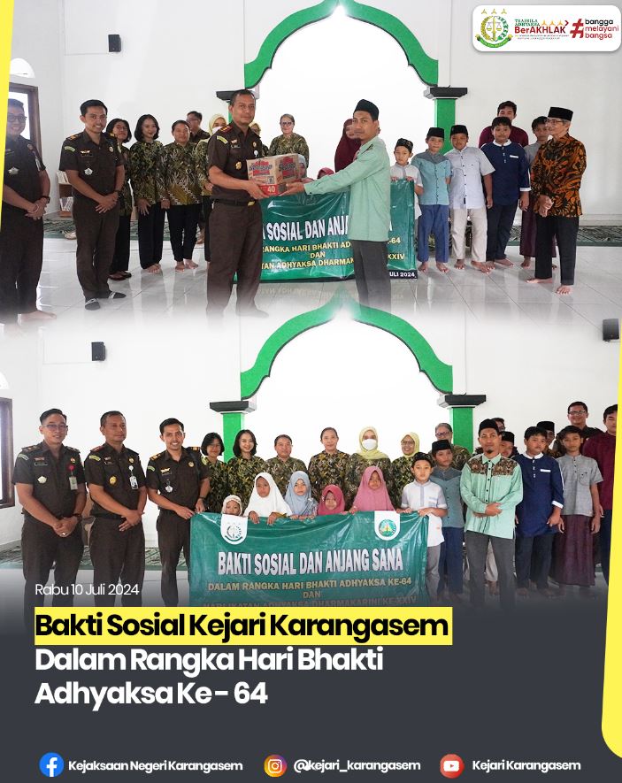 BAKTI SOSIAL KEJARI KARANGASEM DALAM RANGKA HARI BHAKTI ADHYAKSA KE-64