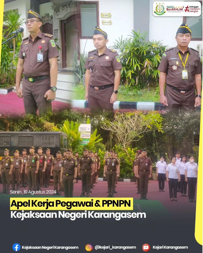 APEL KERJA PEGAWAI & PPNPN KEJAKSAAN NEGERI KARANGASEM
