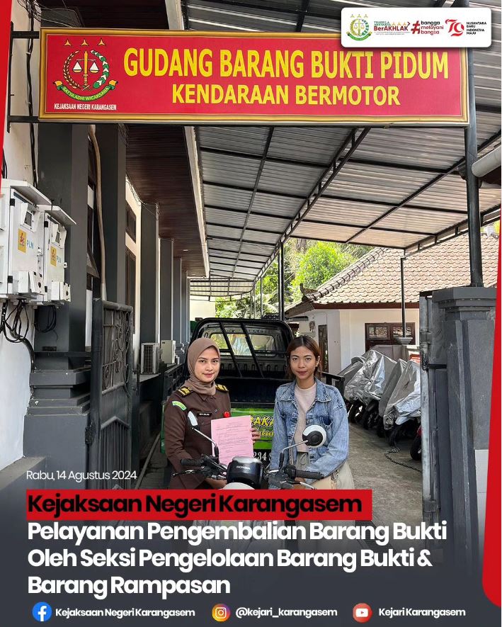 PELAYANAN PENGAMBILAN BARANG BUKTI OLEH SAKSI PENGELOLAAN BARANG BUKTI & BARANG RAMPASAN