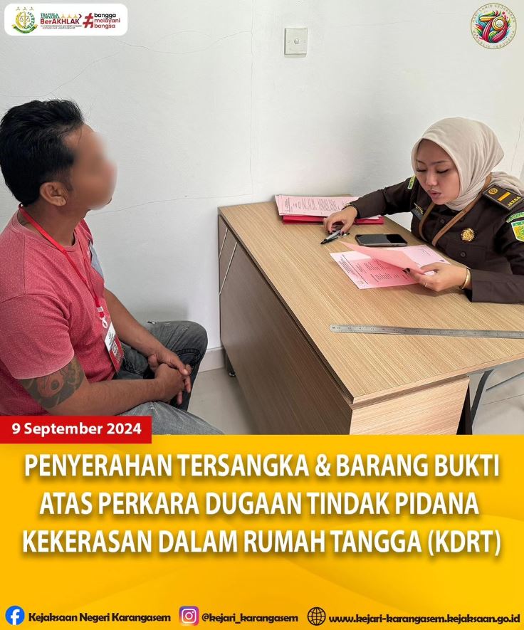 PENYERAHAN TERSANGKA & BARANG BUKTI ATAS PERKARA DUGAAN TINDAK PIDANA KEKERASAN DALAM RUMAH TANGGA (KDRT)