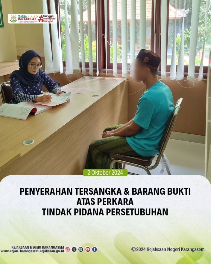 PENYERAHAN TERSANGKA & BARANG BUKTI ATAS PERKARA TINDAK PIDANA PERSETUBUHAN