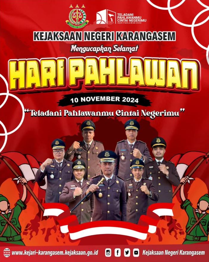 KEJAKSAAN NEGERI KARANGASEM MENGUCAPKAN SELAMAT HARI PAHLAWAN