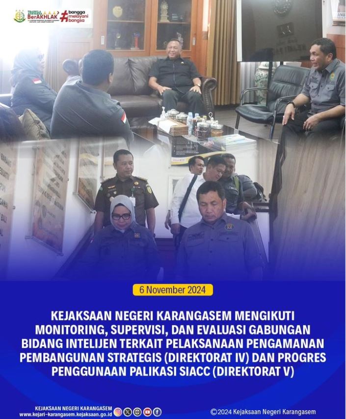 KEJAKSAAN NEGERI KARANGASEM MENGIKUTI MONITORING, SUPERVISI, DAN EVALUASI GABUNGAN BIDANG INTELIJEN