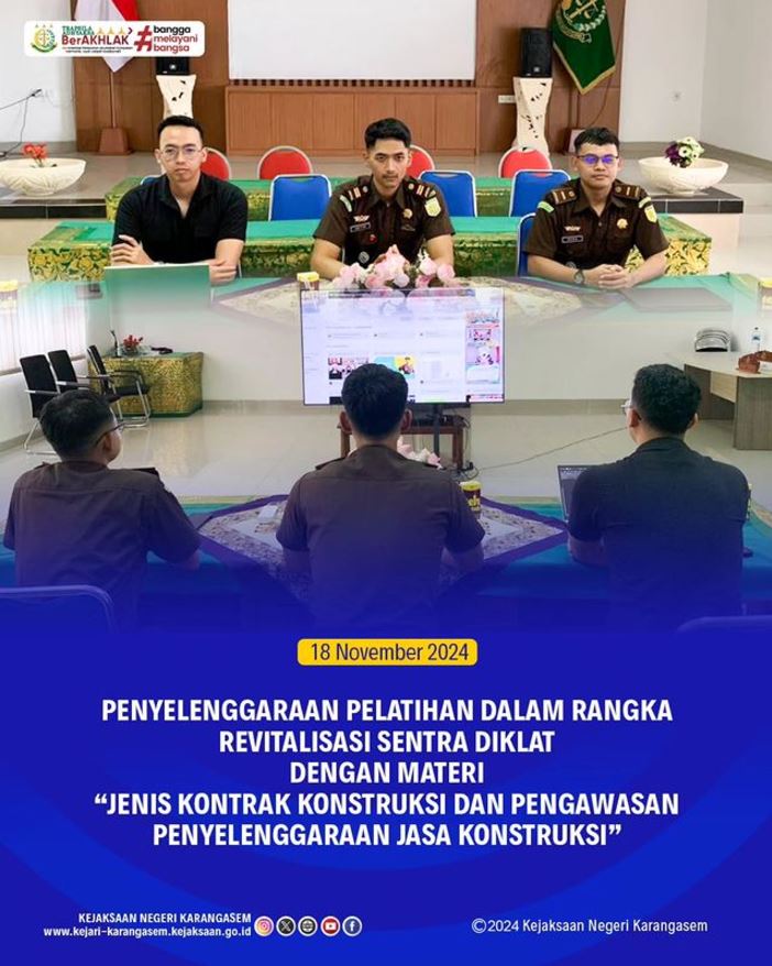 PENYELENGGARAAN PELATIHAN DALAM RANGKA REVITALISASI SENTRA DIKLAT DENGAN MATERI “JENIS KONTRAK KONTRUKSI DAN PENGAWASAN PENYELENGGARAAN JASA KONSTRUKSI”