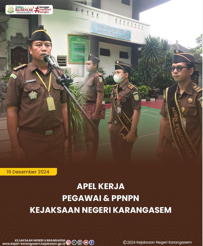 APEL KERJA PEGAWAI & PPNPN KEJAKSAAN NEGERI KARANGASEM