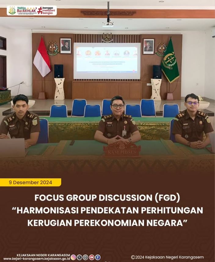 FOCUS GROUP DISCUSSION (FGD) “HARMONISASI PENDEKATAN PERHITUNGAN KERUGIAN PEREKONOMIAN NEGARA”