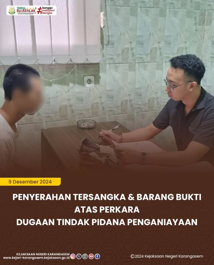 PENYERAHAN TERSANGKA & BARANG BUKTI ATAS PERKARA DUGAAN TINDAK PIDANA PENGANIAYAAN