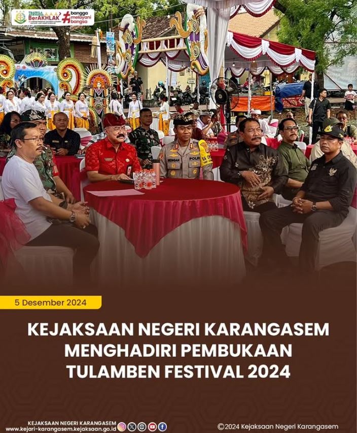 KEJAKSAAN NEGERI KARANGASEM MENGHADIRI PEMBUKAAN TULAMBEN FESTIVAL 2024