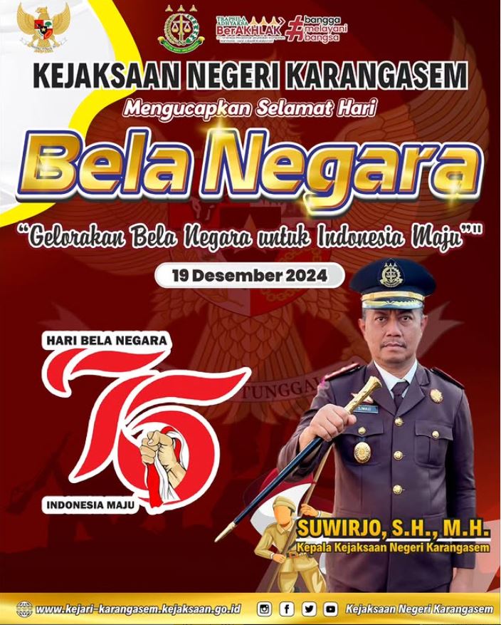 KEJAKSAAN NEGERI KARANGASEM MENGUCAPKAN SELAMAT HARI BELA NEGARA