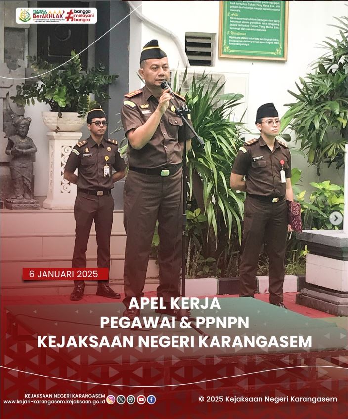 APEL KERJA PEGAWAI & PPNPN KEJAKSAAN NEGERI KARANGASEM