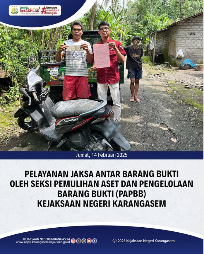 PELAYANAN JAKSA ANTAR BARANG BUKTI OLEH SEKSI PEMULIHAN ASET DAN PENGELOLAAN BARANG BUKTI (PAPBB) KEJAKSAAN NEGERI KARANGASEM