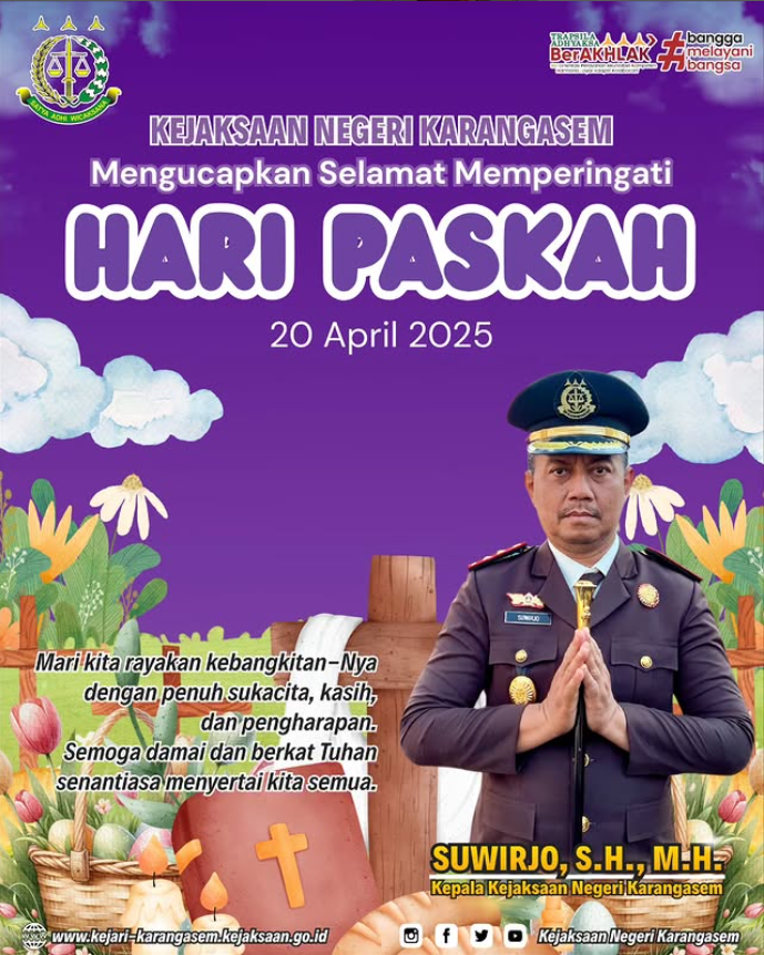KEJAKSAAN NEGERI KARANGASEM MENGUCAPKAN SELAMAT PASKAH