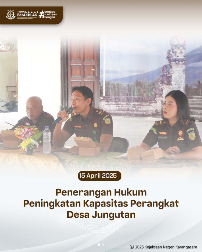 PENERANGAN HUKUM PENINGKATAN KAPASITAS PERANGKAT DESA JUNGUTAN