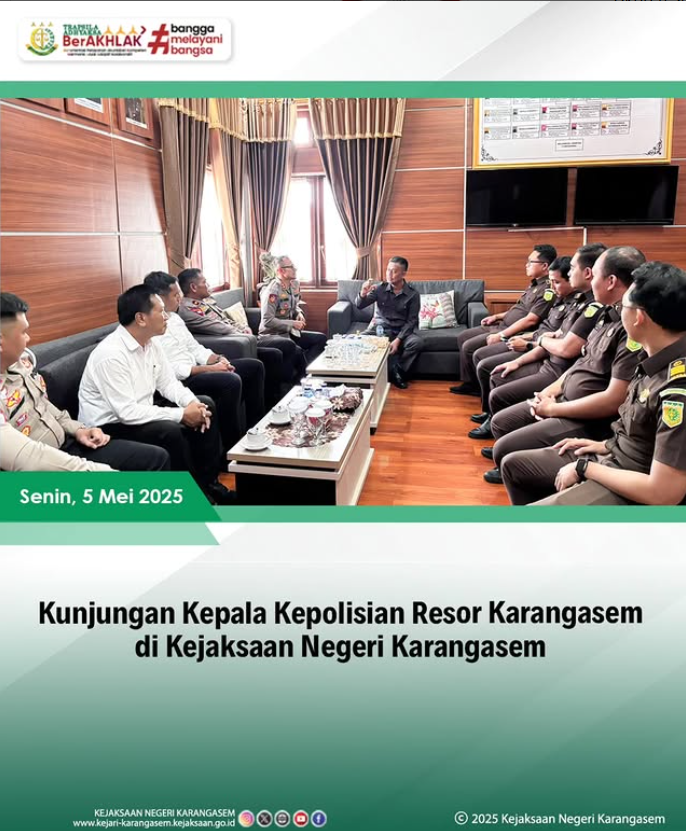 KUNJUNGAN KEPALA KEPOLISIAN RESOR KARANGASEM DI KEJAKSAAN NEGERI KARANGASEM