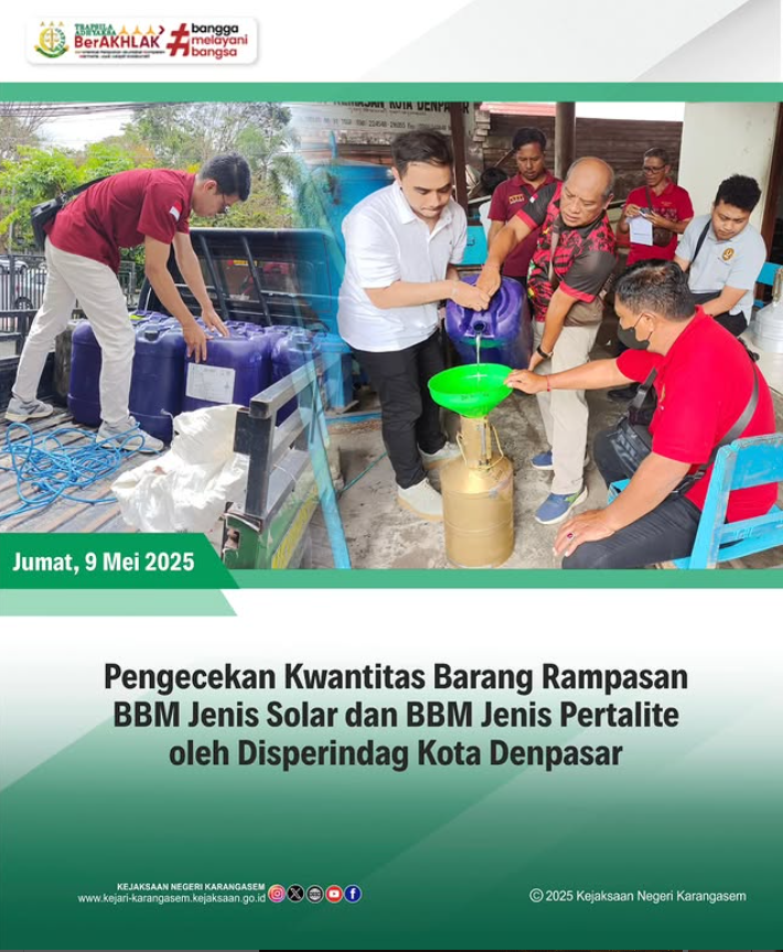 PENGECEKAN KWANTITAS BARANG RAMPASAN BBM JENIS SOLAR DAN BBM JENIS PERTALITE OLEH DISPERINDAG KOTA DENPASAR