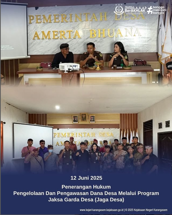 PENERANNGAN HUKUM PPENGELOLAAN DAN PENGAWASAN DANA DESA MELALUI PROGRAM JAKSA GARDA DESA (JAGA DESA)