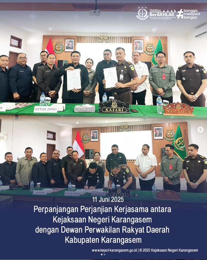 PERPANJANGAN PERJANJIAN KERJASAMA ANTARA KEJAKSAAN NEGERI KARANGASEM DENGAN DEWAN PERWAKILAN RAKYAT DAERAH KABUPATEN KARANGASEM