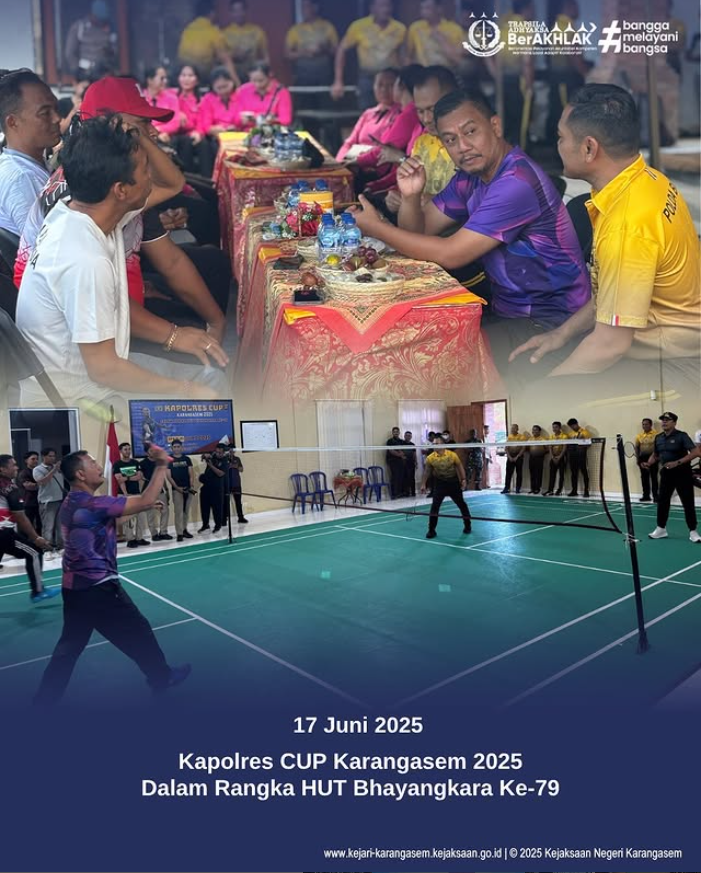 KAPOLRES CUP KARANGASEM 2025 DALAM RANGKA HUT BHAYANGKARA KE-79