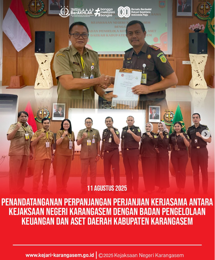 PENANDATANGANAN PERPANJANGAN PERJANJIAN KERJASAMA ANTARA KEJAKSAAN NEGERI KARANGASE DENGAN BADAN PENGELOLAAN KEUANGAN DAN ASET DAERAH KABUPATEN KARANGASEM