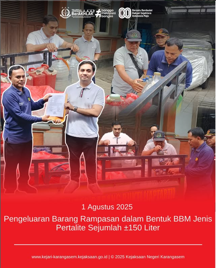 PENGELUARAN BARANG RAMPASAN DALAM BENTUK BBM JENIS PERTALITE SEJUMLAH +-150 LITER