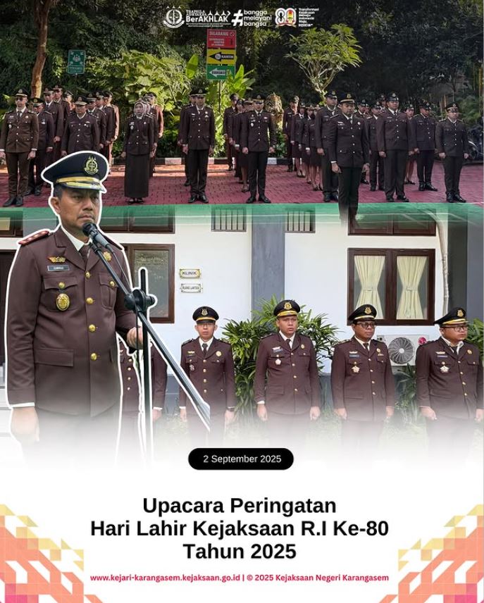 UPACARA PERINGATAN HARI LAHIR KEJAKSAAN R.I KE-80 TAHUN 2025