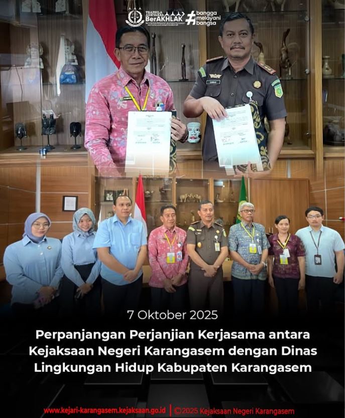 PERPANJANGAN PERJANJIAN KERJASAMA ANTARA KEJAKSAAN NEGERI KARANGASEM DENGAN DINAS LINGKUNGAN HIDUP KABUPATEN KARANGASEM