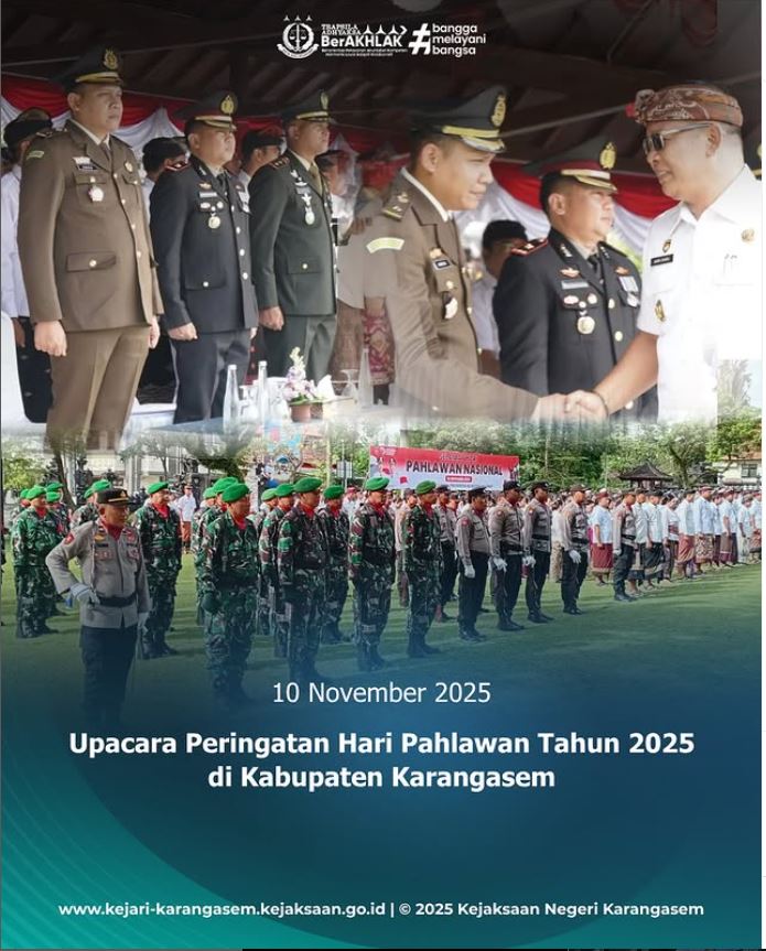 UPACARA PERINGATAN HARI PAHLAWAN TAHUN 2025 DI KABUPATEN KARANGASEM