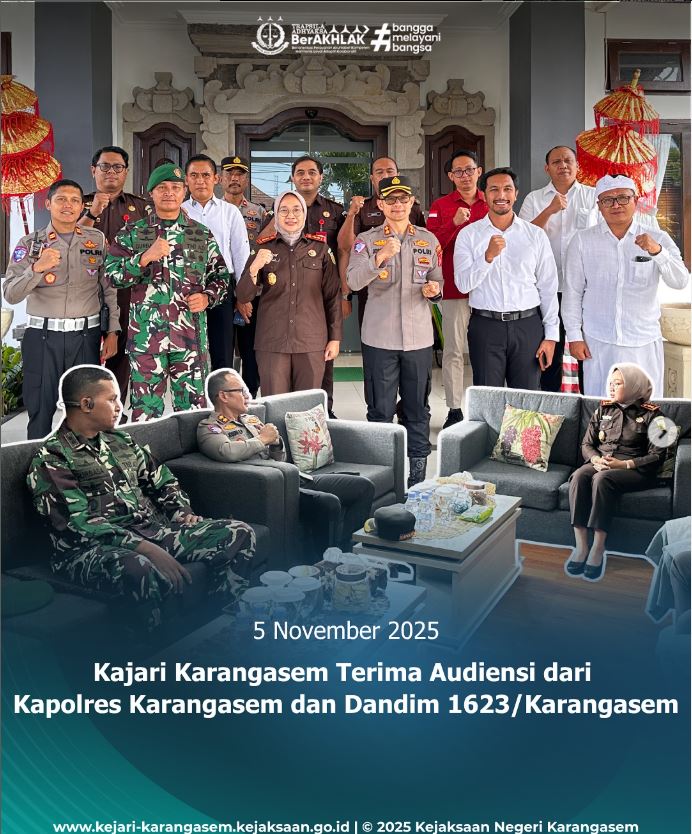 KAJARI KARANGASEM TERIMA AUDIENSI DARI KAPOLRES KARANGASEM DAN DANDIM 1623/KARANGASEM