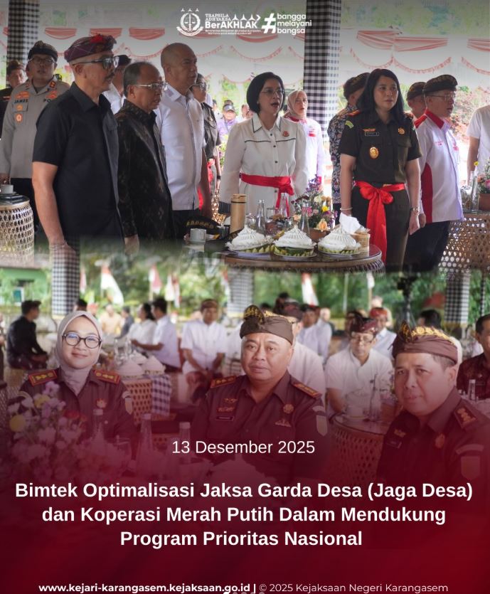 BIMBINGAN TEKNIS (BIMTEK) OPTIMALISASI JAKSA GARDA DESA (JAGA DESA) DAN KOPERASI MERAH PUTIH DALAM RANGKA MENDUKUNG PELAKSANAAN PROGRAM PRIORITAS NASIONAL