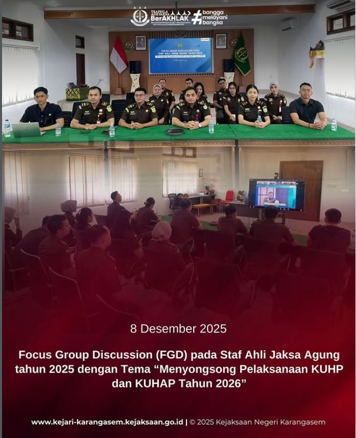 FOCUS GROUP DISCUSSION (FGD) PADA STAF AHLI JAKSA AGUNG TAHUN 2025 DENGAN TEMA “MENYONGSONG PELAKSANAAN KUHP DAN KUHAP TAHUN 2026” SECARA VIRTUAL MELALUI ZOOM MEETING