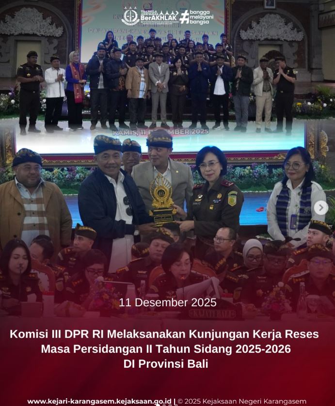 KOMISI III DPR MELAKSANAKAN KUNJUNGAN KERJA RESES MASA PERSIDANGAN II TAHUN SIDANG 2025-2026 DI PROVINSI BALI